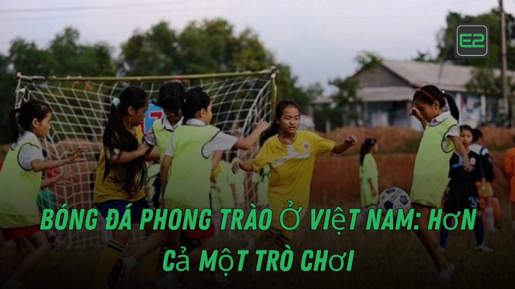 Bóng Đá Phong Trào